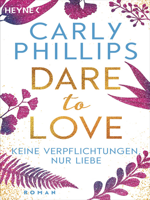 Titeldetails für Keine Verpflichtungen, nur Liebe nach Carly Phillips - Warteliste